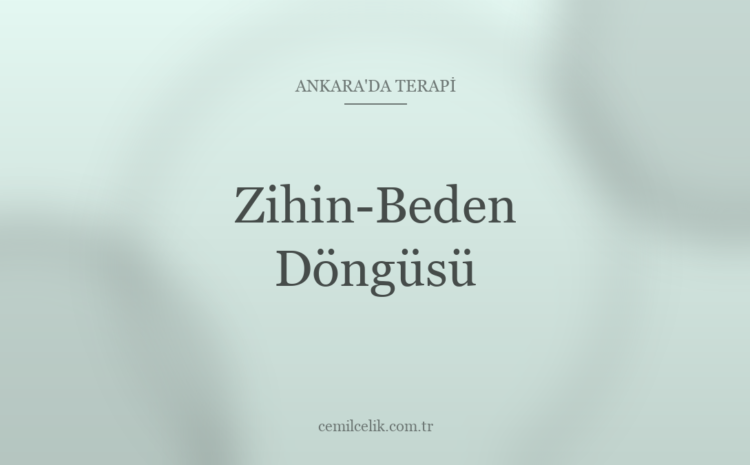  Ankara’da Zihin-Beden Döngüsü